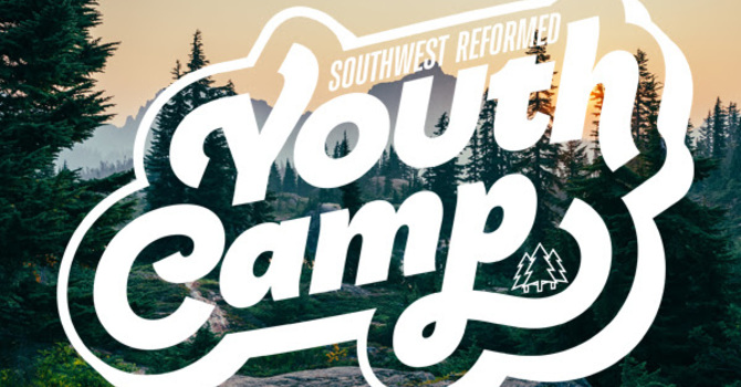 Southwest Reformed Youth Camp